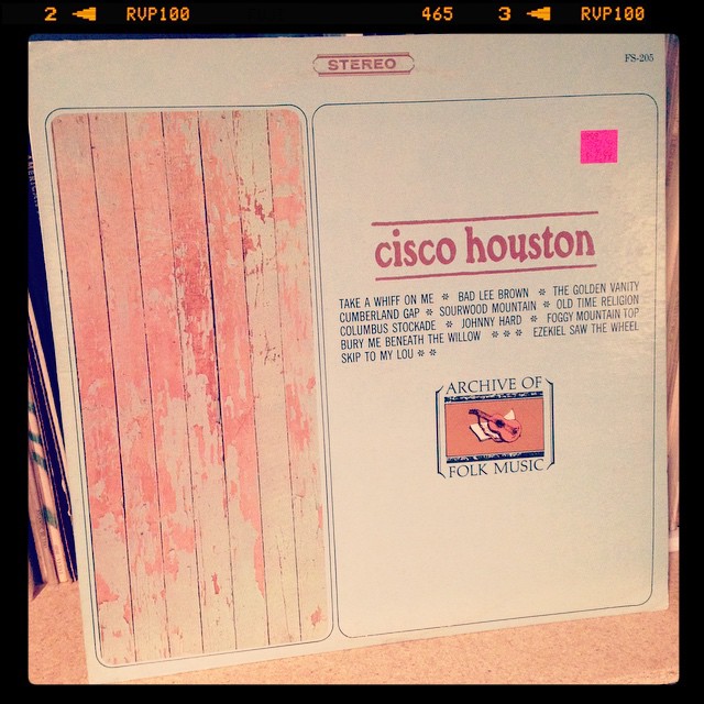 Vinyl record of Cisco Houston.